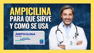 💊Ampicilina para que sirve este medicamento FARMACOLOGÍA [upl. by Akenot49]