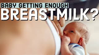 Breastfeeding 5 Signs to Determine if Your Baby is Getting Enough Milk [upl. by Phillipe]