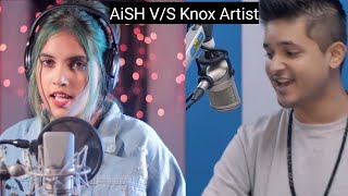 Knox Artist VS AiSh  Trending Song Ku Ku AiSh And Mix Song Knox Artist [upl. by Murrah]