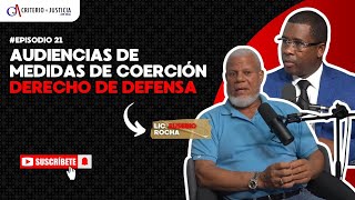 EPISODIO 21  AUDIENCIAS DE MEDIDA DE COERCIÓN  DERECHO DE DEFENSA [upl. by Weksler]