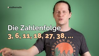 Die Zahlenfolge 3 6 11 18 27 38 [upl. by Laroc687]