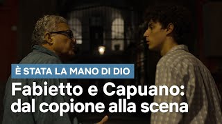 Fabietto incontra Capuano dal copione alla scena  È stata la mano di Dio  Netflix [upl. by Goraud]