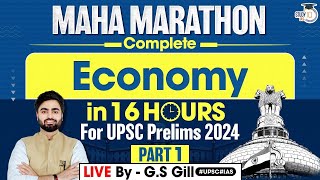 Complete Economy For UPSC Prelims 2024  Maha Marathon  StudyIQ IAS [upl. by Yevol484]