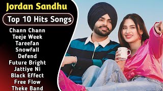 Best Of Jordan Sandhu  Latest Punjabi Songs Jordan Sandhu Songs  All Hits Of Jordan Sandhu Songs [upl. by Inttirb360]