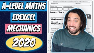 2020 Edexcel Maths A Level Mechanics Walkthrough [upl. by Leahcim61]