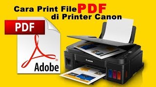 Cara Print File PDF di Printer Canon [upl. by Bora]