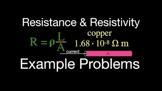 Resistance amp Resistivity Example Problems [upl. by Saito]