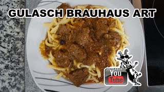 Brauhaus Gulasch selbstgemacht [upl. by Meehsar]