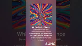 Whine Up The Dance Full Song 2024 [upl. by Ias887]