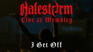 Halestorm  I Get Off Live At Wembley [upl. by Paul]