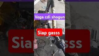 Vega cdi shogun siap buat ngariiit [upl. by Culberson683]