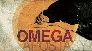 OMEGA OF APOSTASY Original Documentary [upl. by Shakespeare]