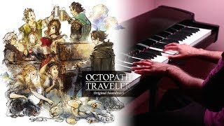 Octopath Traveler  Main Theme  Piano [upl. by Ramsa]