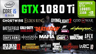 GTX 1080 Ti 11GB Test in 21 Games in 2022 [upl. by Ulrika497]