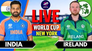 India vs Ireland T20 World Cup Match  Live Score amp Commentary  IND vs IRE Live  ICC T20 WC 2024 [upl. by Rhys102]