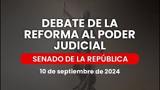 🔴Reanudación de la Sesión Vespertina del Senado ReformaAlPoderJudicial 10092024 [upl. by Cassi]