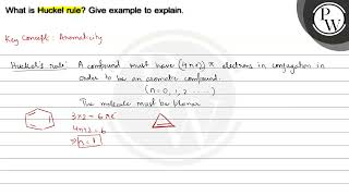 What is Huckel rule Give example to explain PW [upl. by Dov]