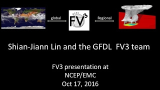 An InDepth Look at FV3 by Shian Jiann Lin on 20161017 [upl. by Harihat]