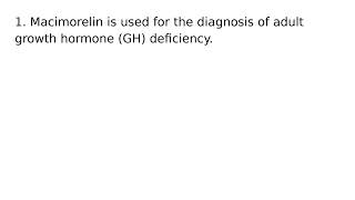 Macrilen Macimorelin drug medication uses medical words terms dictionary meanings definit [upl. by Ahselaf694]