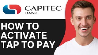 HOW TO ACTIVATE TAP TO PAY ON CAPITEC APP 2024 [upl. by Imelda]