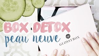 La BOX du mercredi  Detox avec Glossy Box Janvier [upl. by Ruthie]