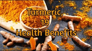 Turmeric 19 Health Benefits [upl. by Merdith]