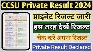 CCSU private result 2024  CCSU news update today  CCSU result latest news update todayccsu result [upl. by Pieter]