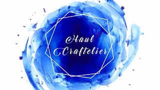 Haul Craftelier du 1022024 [upl. by Greenwood196]