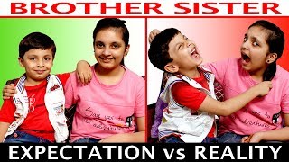 EXPECTATION vs REALITY  Brother amp Sister Funny Roleplay  Aayu and Pihu Show [upl. by Heilman]