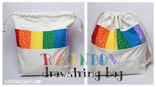 Rainbow Drawstring Bag with Boxed Bottom  Sewing How to  Whitney Sews [upl. by Nnyletak]