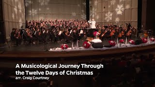 A Musicological Journey Through the Twelve Days of Christmas  Sounds of the Season 2023 [upl. by Geoffry339]