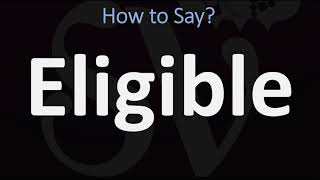 How to Pronounce Eligible CORRECTLY [upl. by Elehcir]