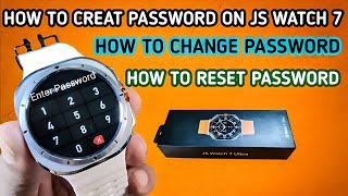 How to Creat Password on JS Watch 7 Ultra JS Watch 7 Smart Watch P Password Kaise lagate Hai [upl. by Beichner927]