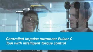 Controlled Impulse Nutrunner Pulsor C Tool With Intelligent Torque Control [upl. by Nnyliram]