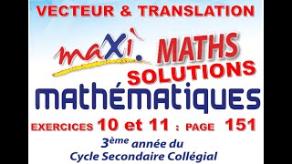 MAXI MATHS3AC EXERCICES 10 ET 11 PAGE 151 [upl. by Charleen864]