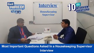 Housekeeping Supervisor Interview  Housekeeping Supervisor Interview Questions and Answers [upl. by Ag]