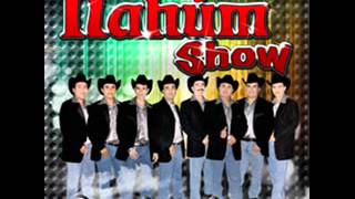 NAHUM SHOW CORRIDO DE LA RABIA [upl. by Nairehs]