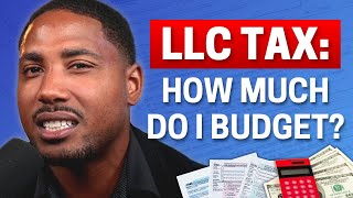 How Much Should LLC Owners Save for Taxes Budgeting 101 [upl. by Eessej487]