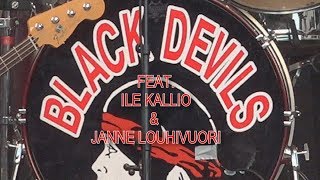 Black Devils Feat Ile Kallio amp Janne Louhivuori  Get On [upl. by Darren]