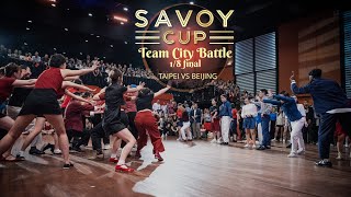 Savoy Cup 2024  Team City Battle 18 Final  Taipei VS Beijing [upl. by Vivien]