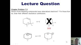 Chapter 7 – Electron Delocalization Part 2 of 7 [upl. by Dyann]