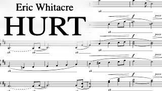 Trent Reznor arr Eric Whitacre — Hurt 1995 arr 2014 w score [upl. by Infeld]