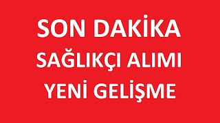 SAĞLIKÇI ALIMI NE ZAMAN OLACAK KAÇ SAĞLIKÇI ALINACAK SAĞLIKÇI ALIMI OLACAK MI 2024 KPSS [upl. by Lime139]