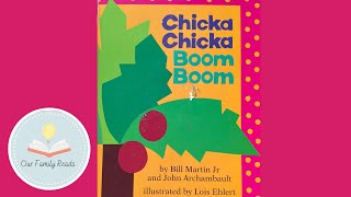 Chicka Chicka Boom Boom Read Along [upl. by Wahs]