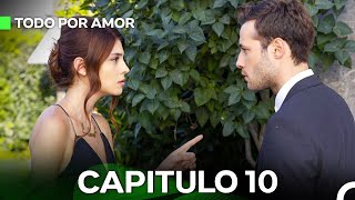 Todo Por Amor Capítulo 10 Doblado En Español [upl. by Noiemad274]