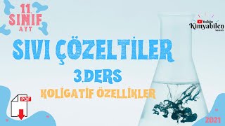 Sıvı çözeltiler ve çözünürlük  KOLİGATİF ÖZELLİKLER  11 Sınıf KİMYA  AYT KİMYA [upl. by Ettessil985]