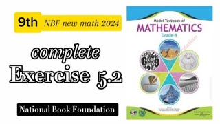 Class 9 exercise 52 NBF maths EX 52 class 9 federal board FBISE Math national book foundation [upl. by Neehs]