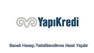 Yapı Kredi Esnek Hesap Taksitlendirme Nasıl Yapılır  Yapı Kredi Esnek Hesap Taksitli Para Çekme [upl. by Sergent787]