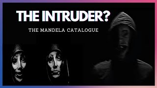 The Intruder EXPLAINED  The Mandela Catalogue [upl. by Nitsruk]