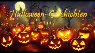 Zwei HalloweenGeschichten Hörbuch [upl. by Annaliese]